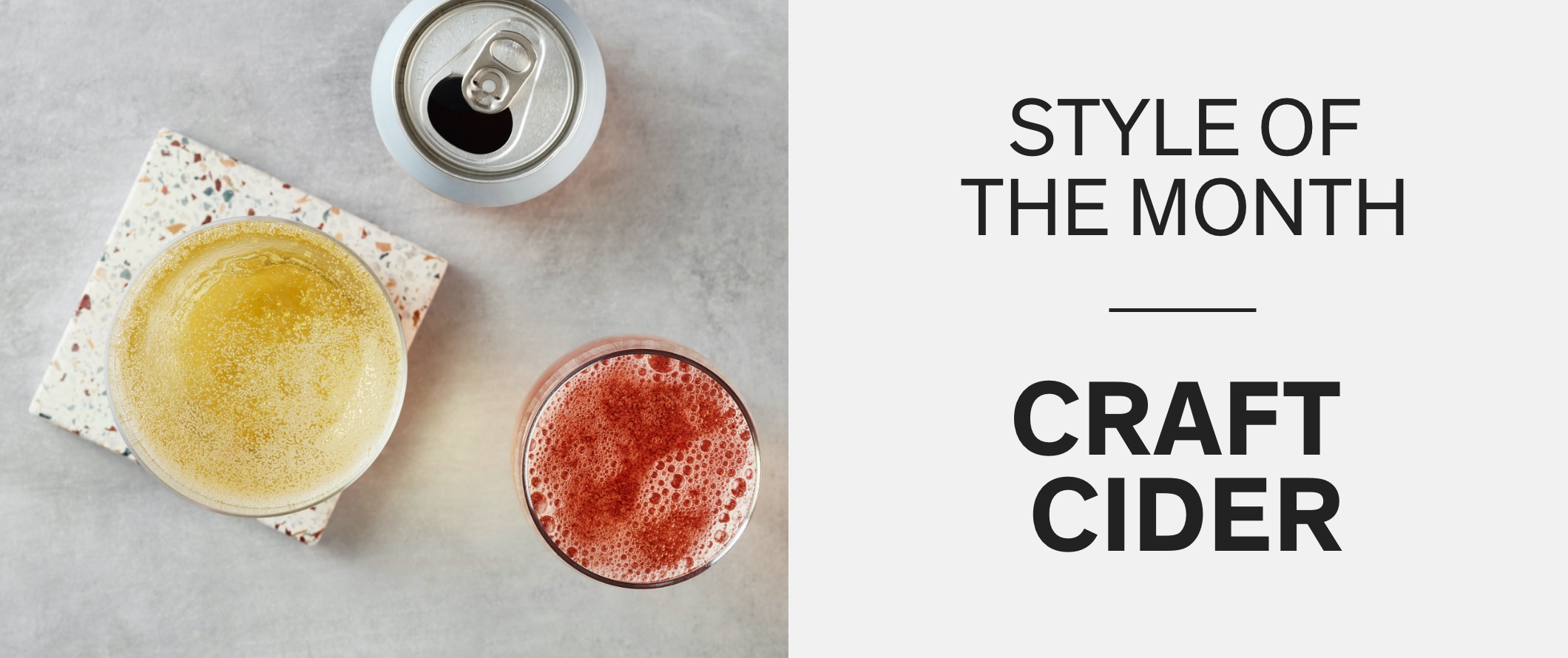 Discover the style of the month: Craft Cider