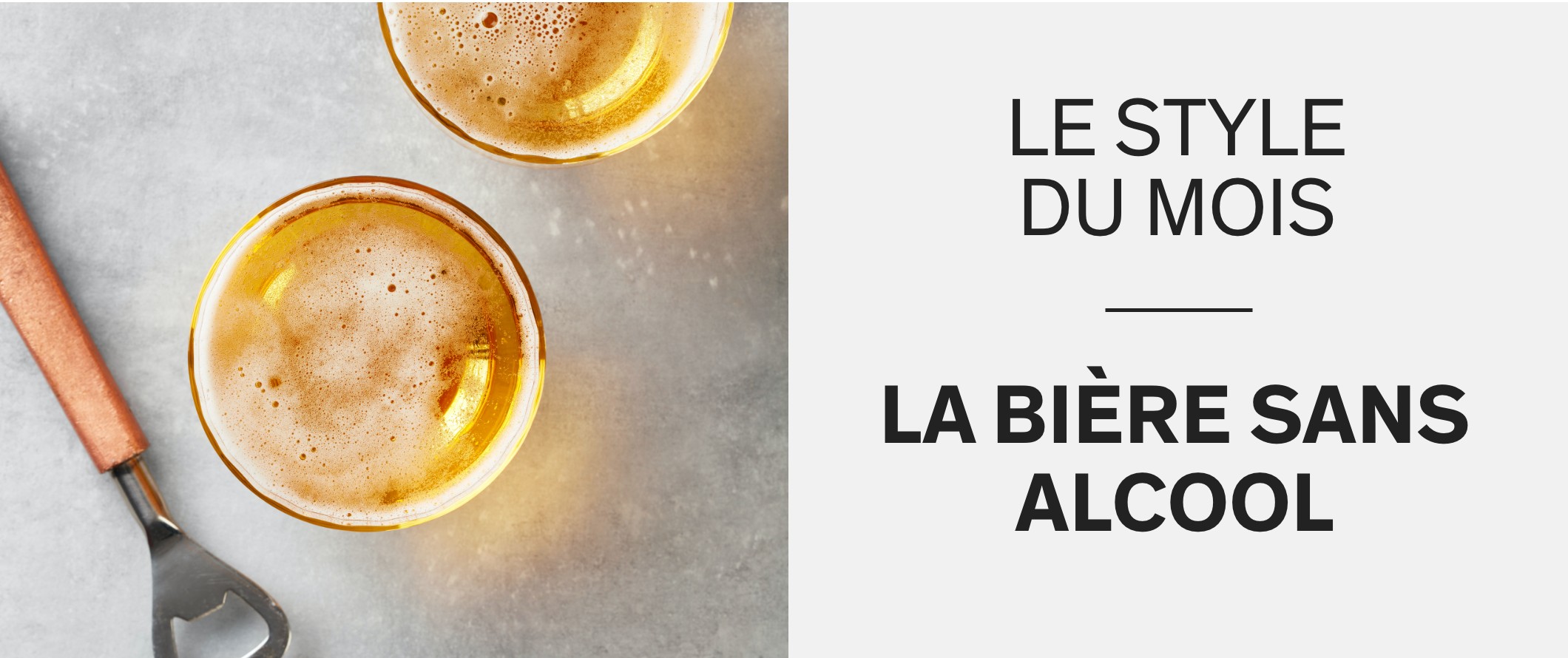 Le Style du Mois la biere sans alcool