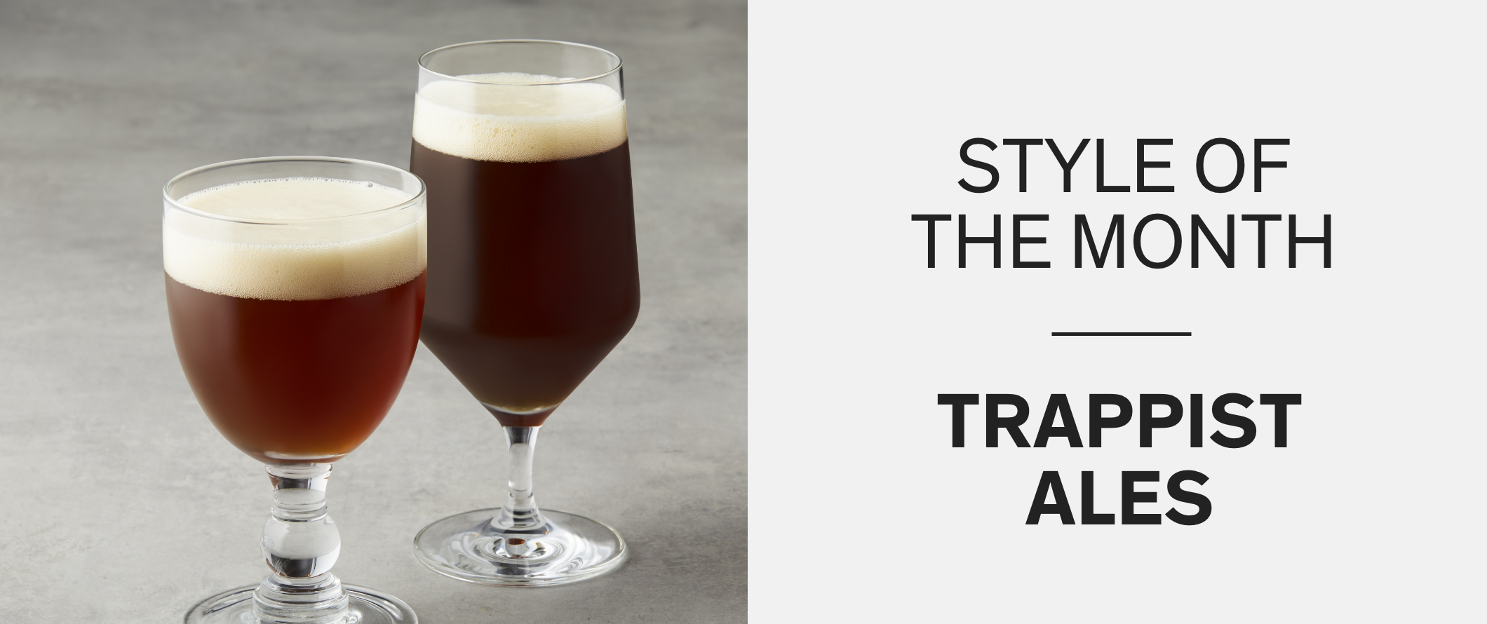 Style of the Month : Trappist ales