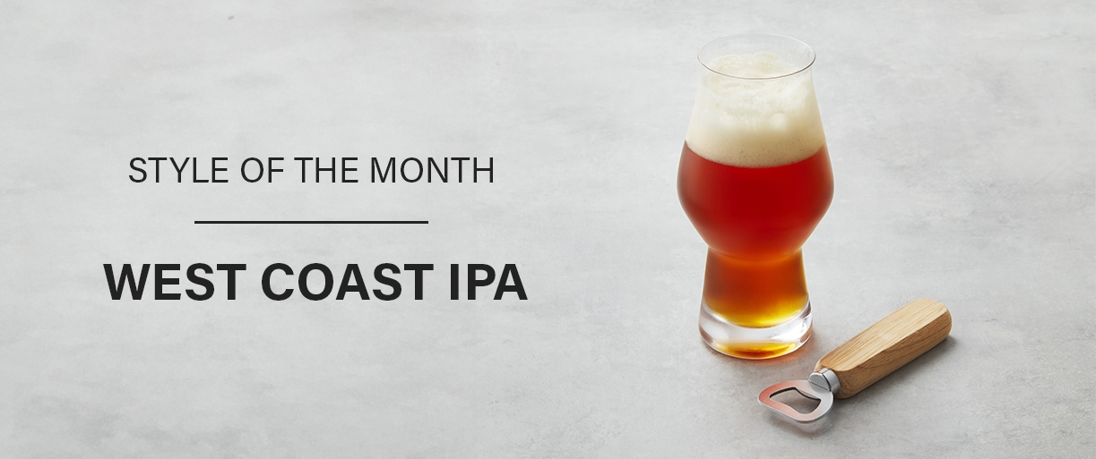 Style of the Month West Coast IPA