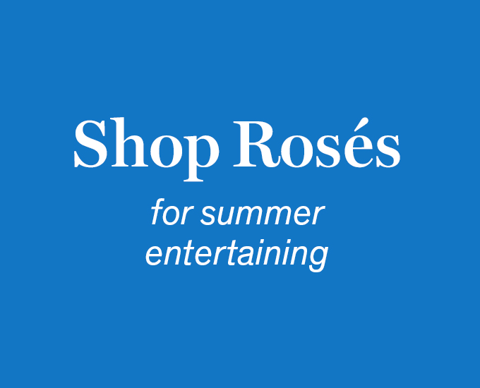 Shop Rosés for Summer Entertaining