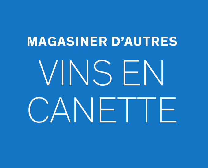 Magasiner d'autres vins en canette