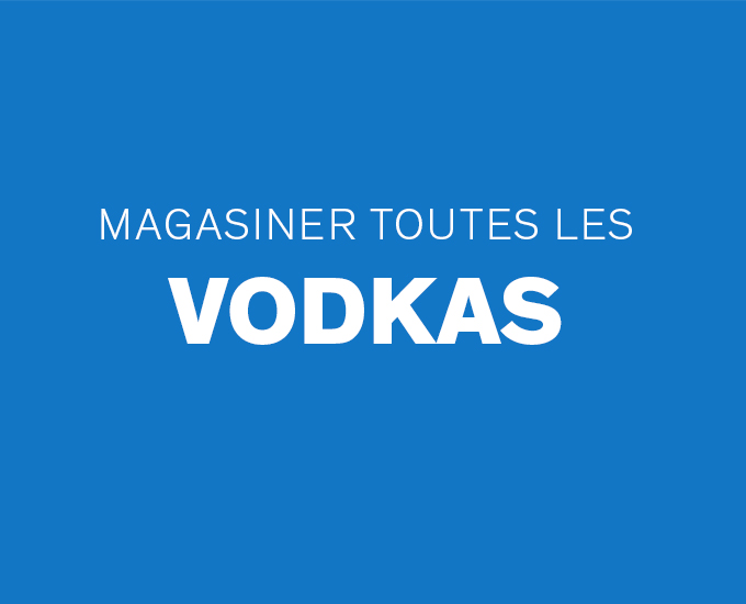 Magasiner toutes les vodkas