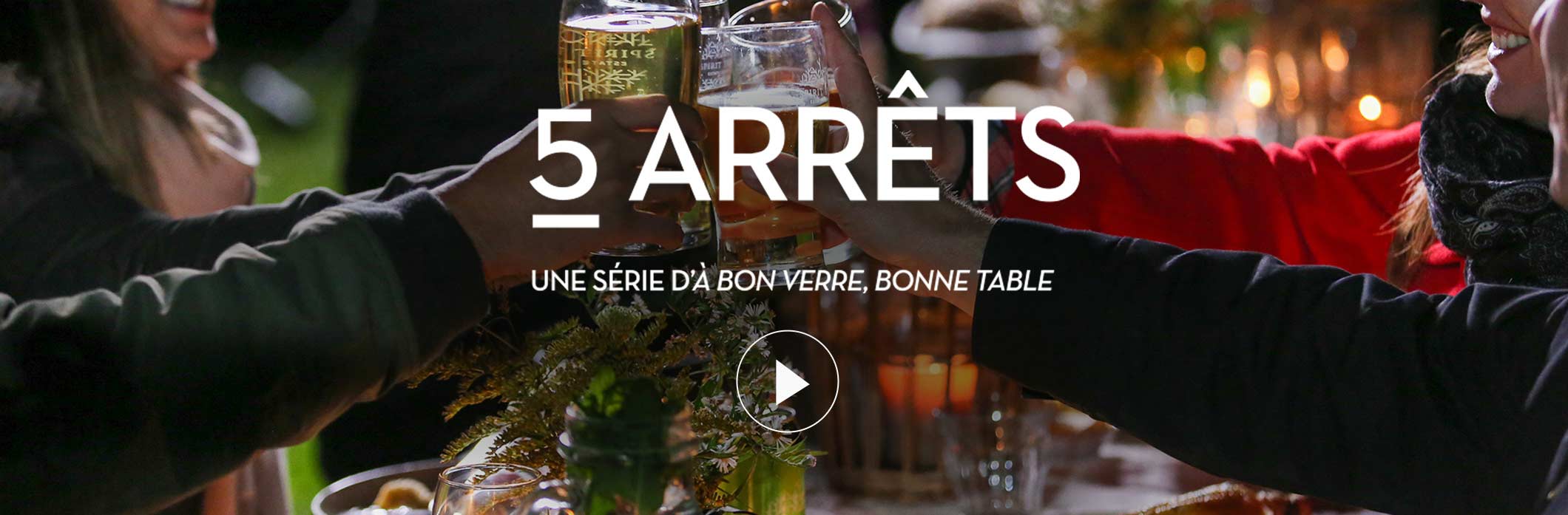 5 arrêts : Une série d'À bon verre, bonne table. 