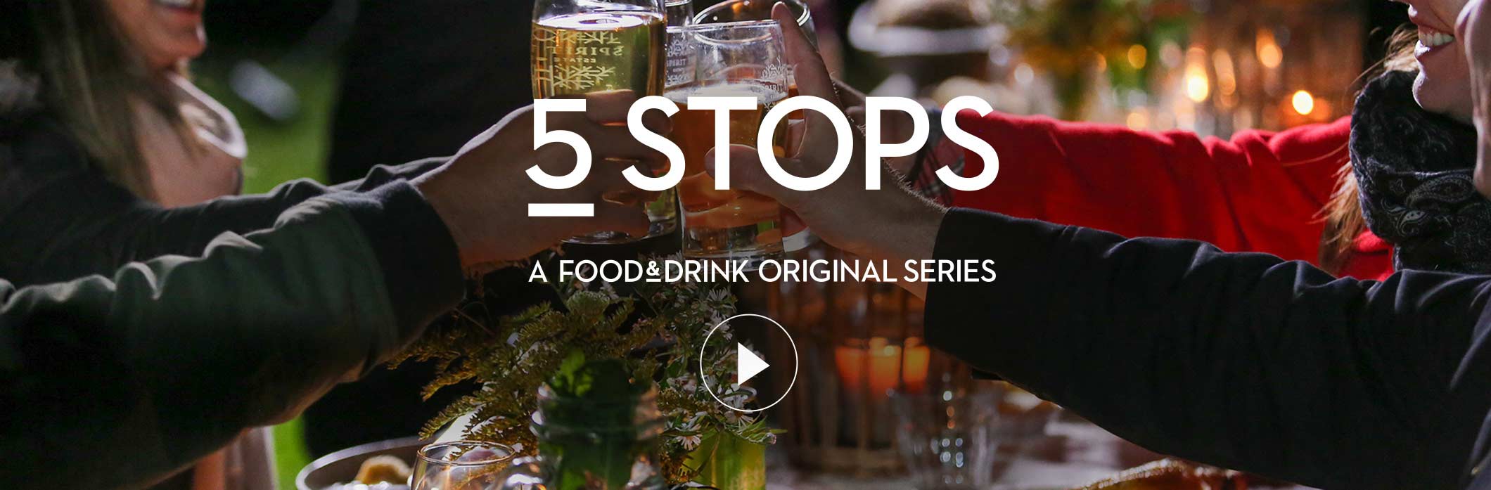 5 Stops: A Food & Drink Original Series