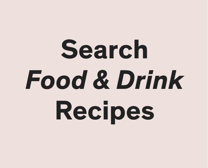 Search Food & Drink Recipes