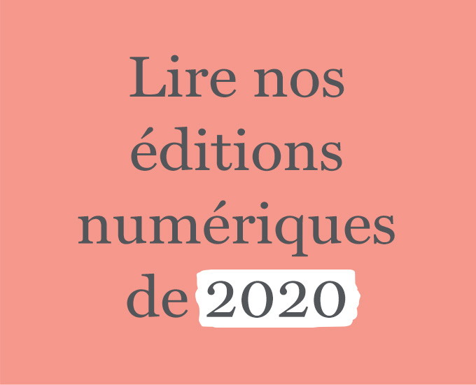 Lire nos éditions numériques de 2020