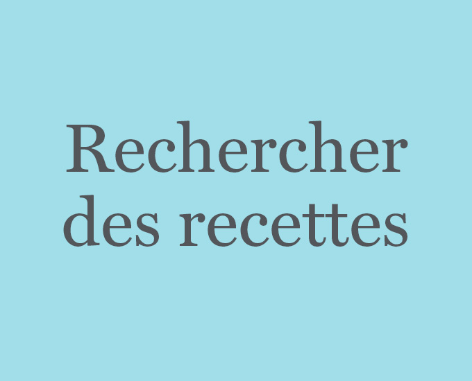 Rechercher des recettes