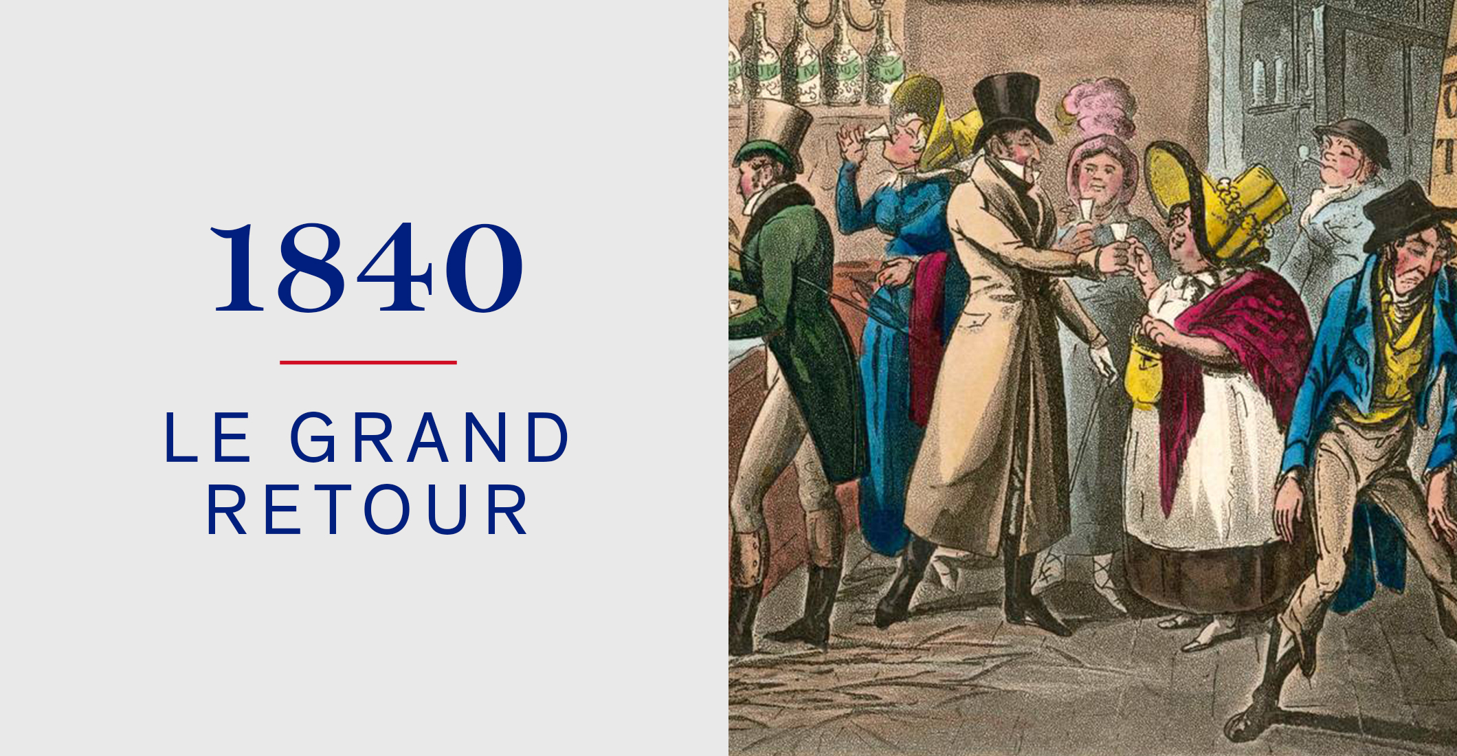 1840 Le grand retour