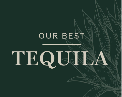 Our Best Tequila 