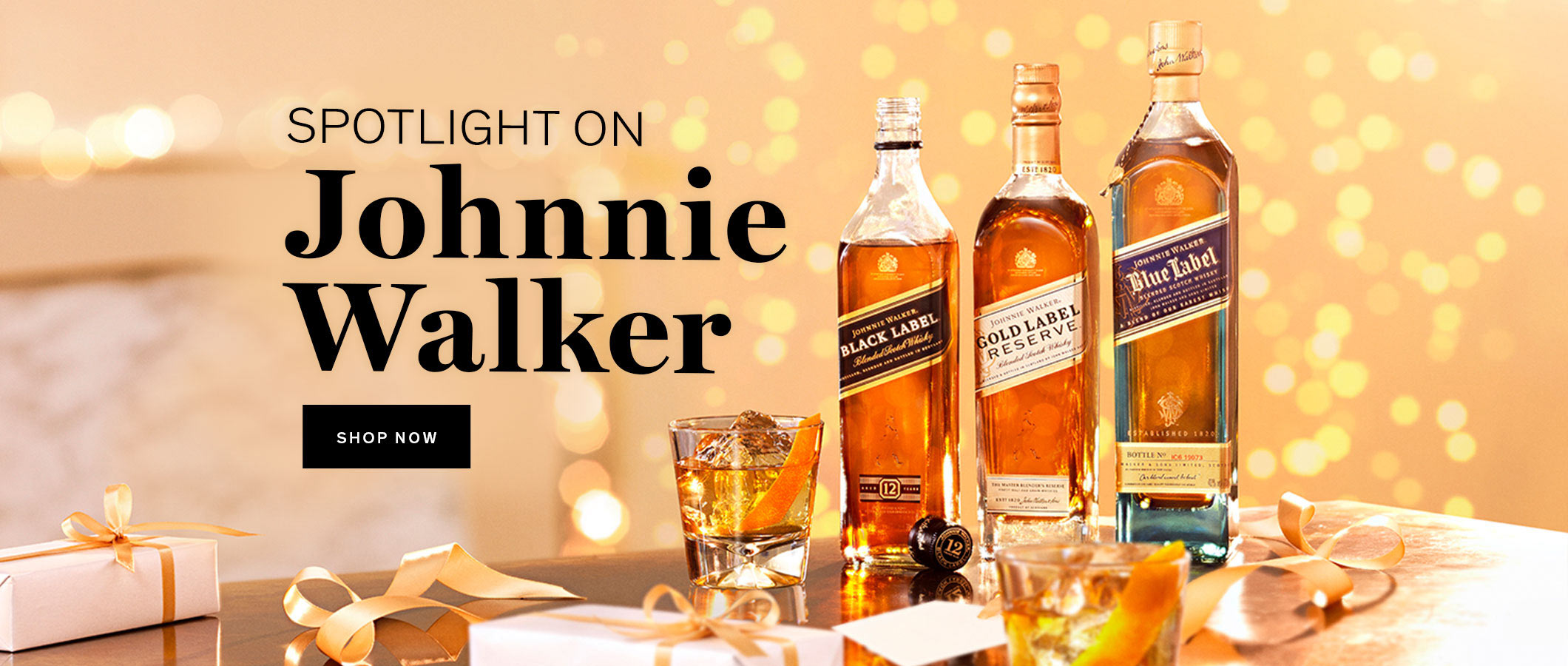 SPOTLIGHT ON Johnnie Walker  Learn more