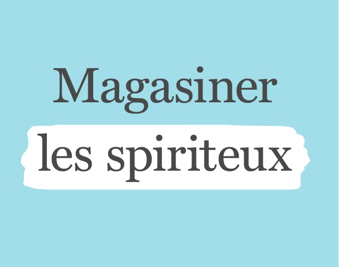 Magasiner les spiriteux