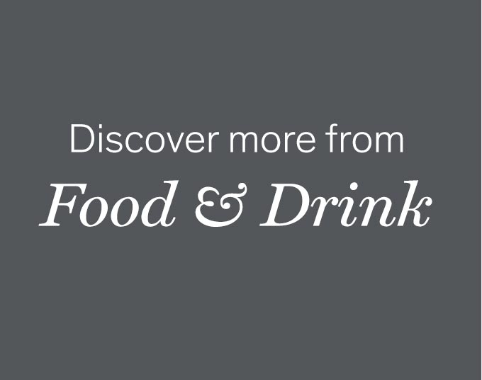 Discover more from Food & Drink