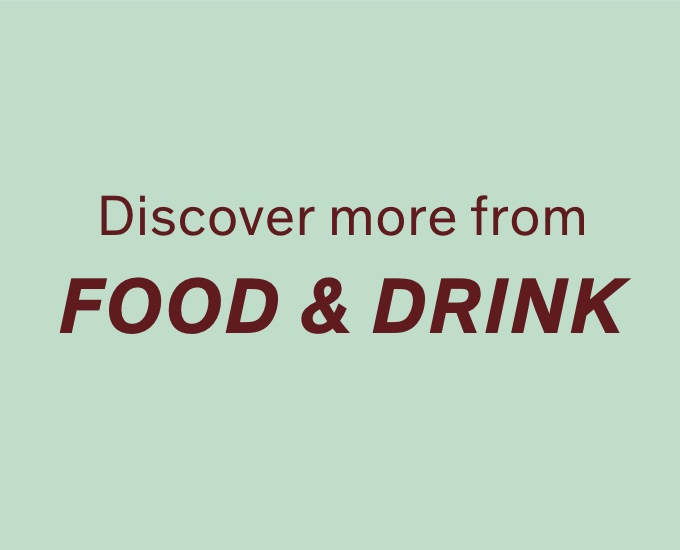 Discover more from Food & Drink