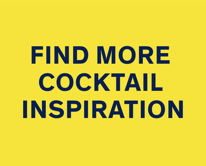 Find more cocktail inspiration	