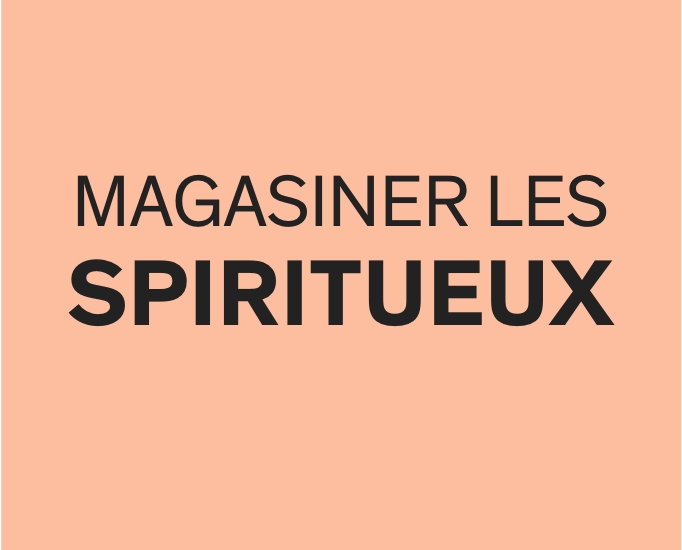 magasiner les spiritueux