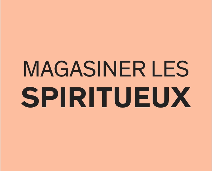 magasiner les spiritueux