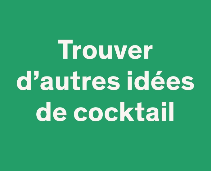 trouver d'autre idees de cocktail