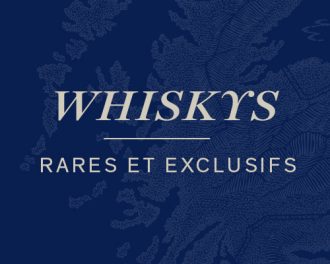 Whiskys rares et exlusifs