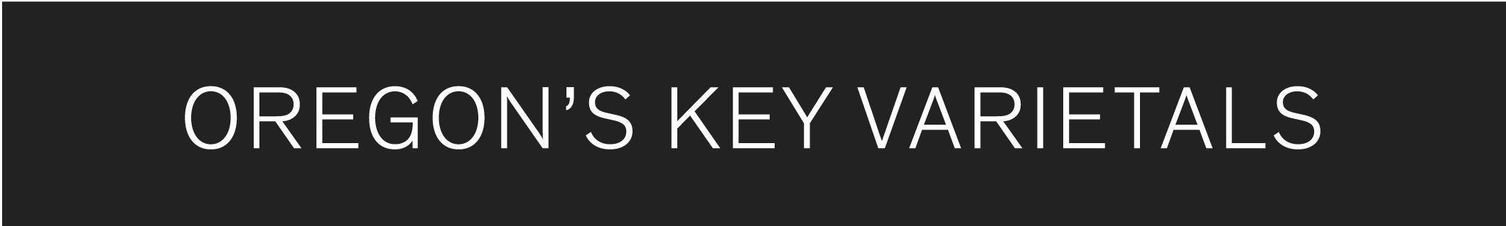 Oregon’s Key Varietals