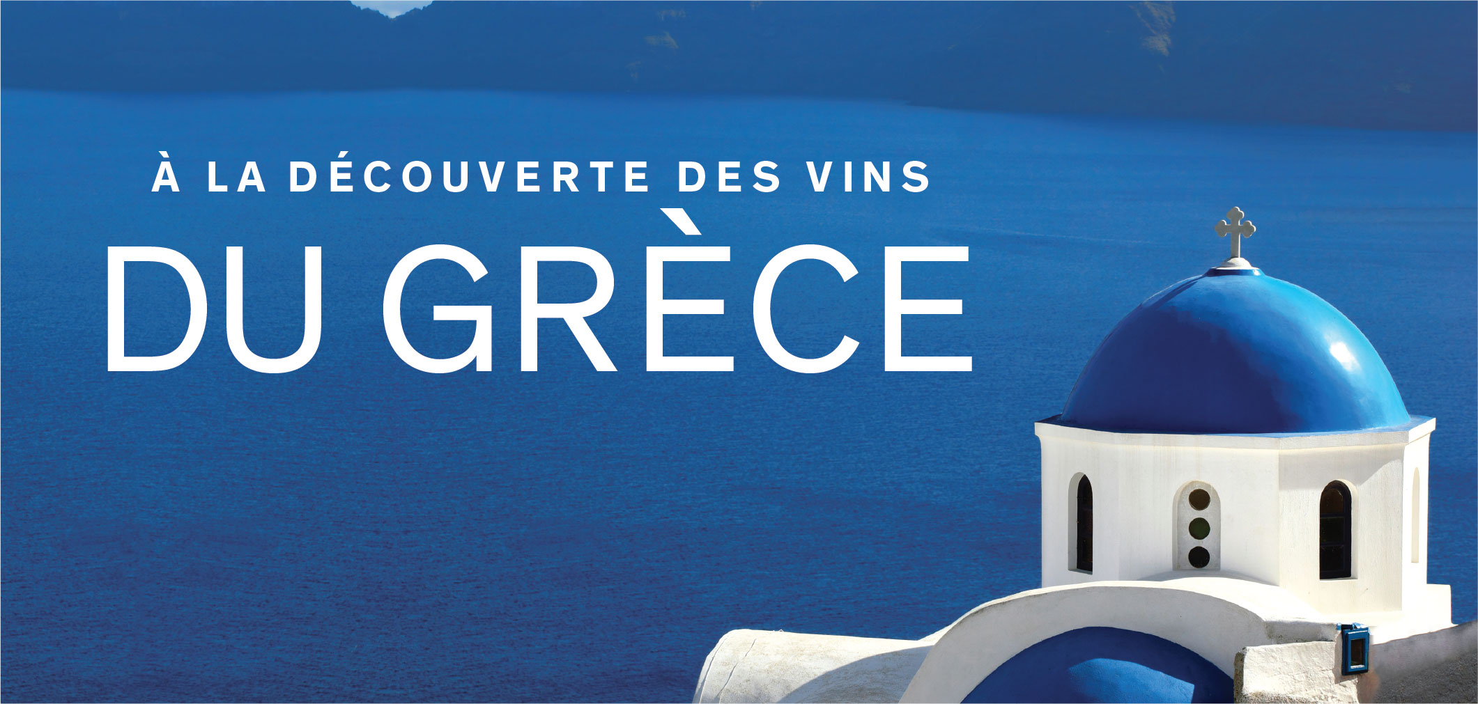 À la découverte des vins de la Grèce    