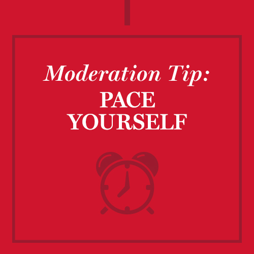 Moderation Tip:  Pace yourself 