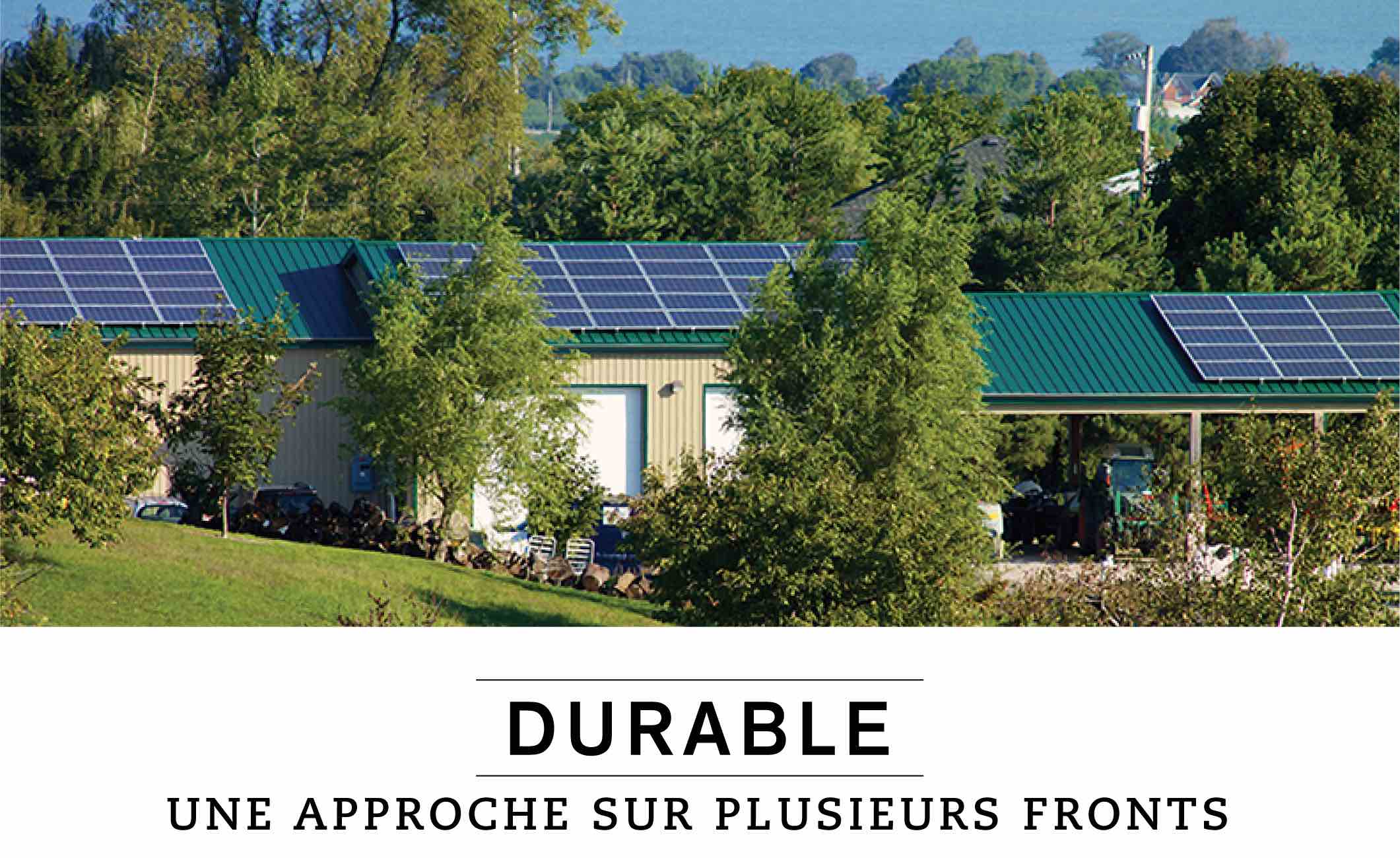 DURABLE : UNE APPROCHE SUR PLUSIEURS FRONTS