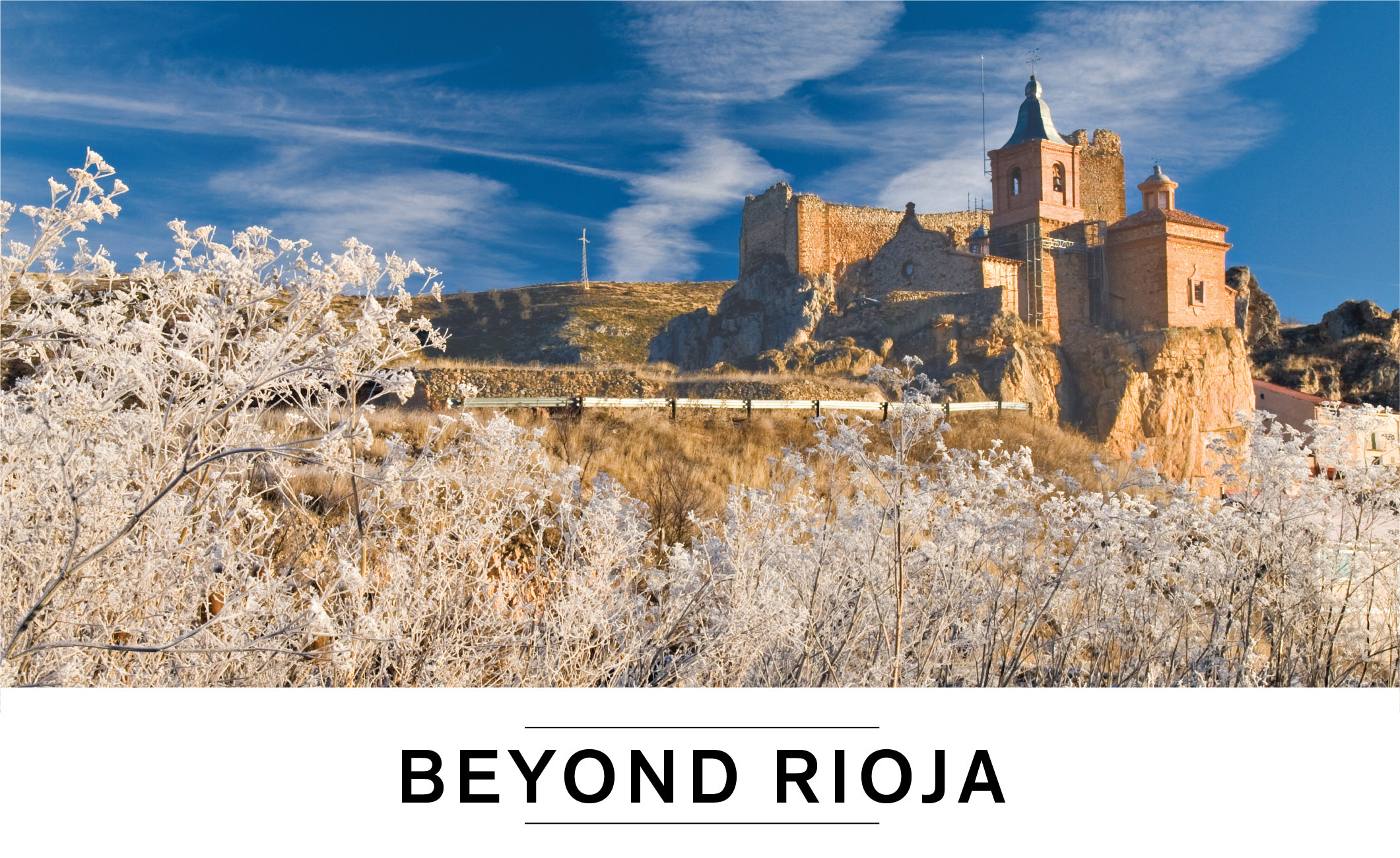 Beyond Rioja