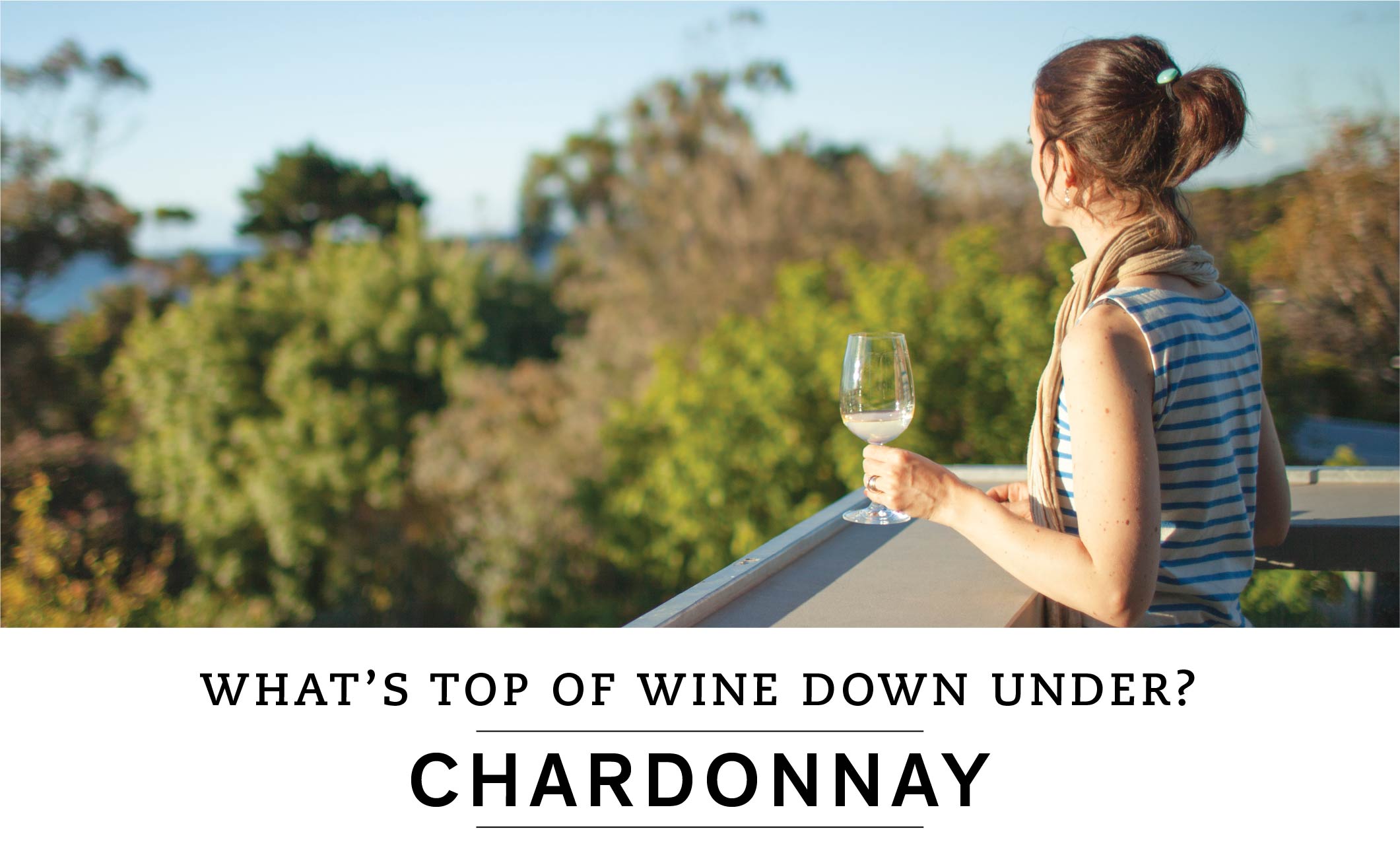 WHAT'S TOP OF WINE DOWN UNDER? CHARDONNAY