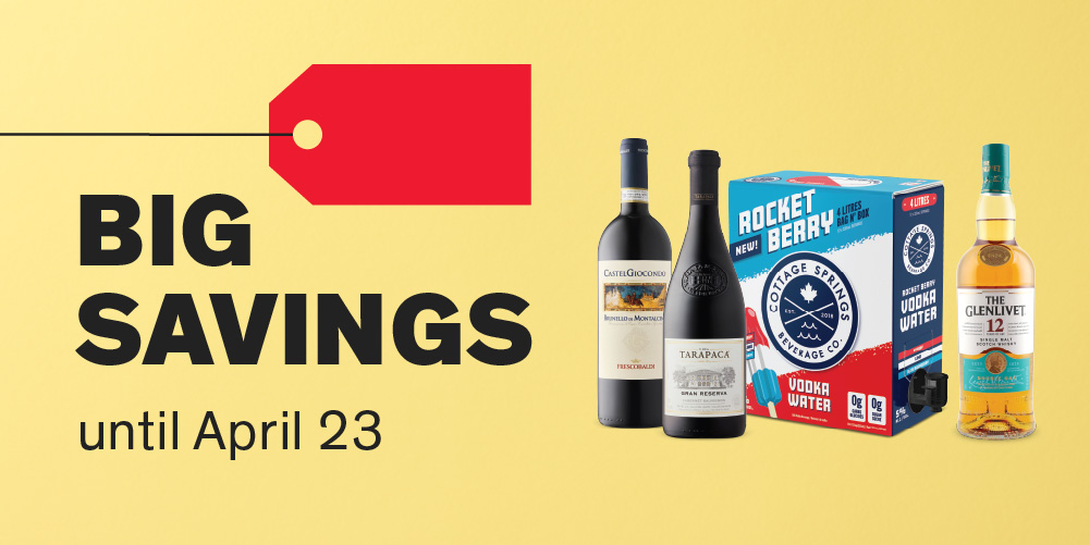 BIG SAVINGS UNTIL APRIL 23